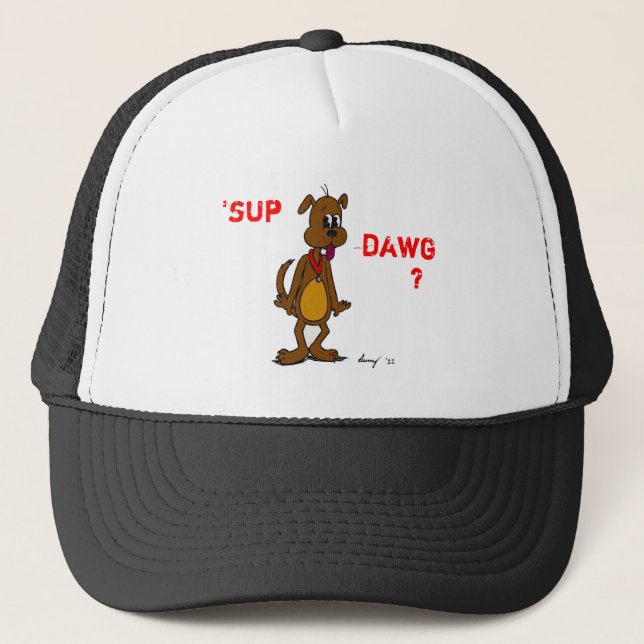 De Camionero "¿SUP DAWG? Gorra Doggy (Anverso)