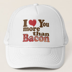 De Camionero Te Amo Más Que Bacon Gorra