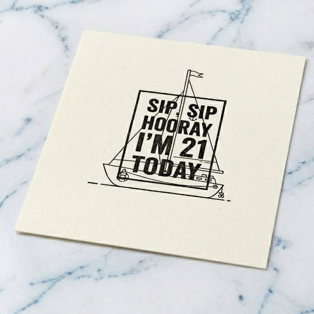 De Caucho Sip Sip Hurra Cumpleaños Sello (Set sail for twenty-one.)