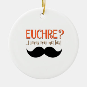 De Cerámica ¿Euchre? ¡Nunca La Conocí! Adorno