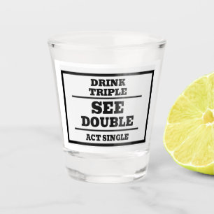 De Chupito Beber vaso Triple Shot