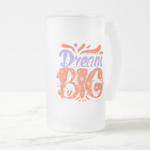 De Cristal Esmerilado Taza escarchada Sueña en Grande