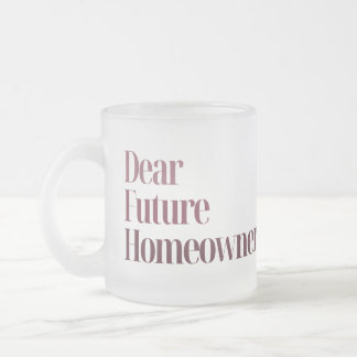 De Cristal Esmerilado Taza para nuevo propietario