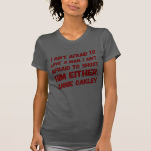 De las mujeres no tengo miedo de amar una camiseta
