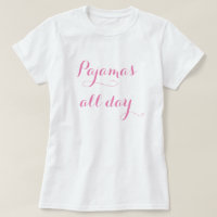 De los pijamas camiseta todo el día