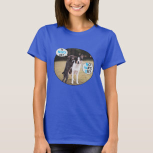 ¡De ninguna manera! ¿De acuerdo? - camiseta azul (