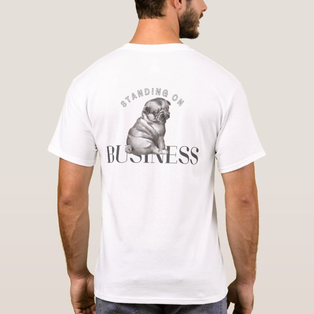 De pie en los negocios | Camiseta blanca (Reverso)