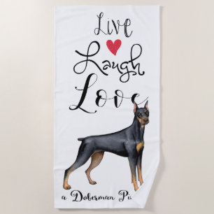 De Playa Live Laugh Love a Doberman Pinscher Beach Toalla