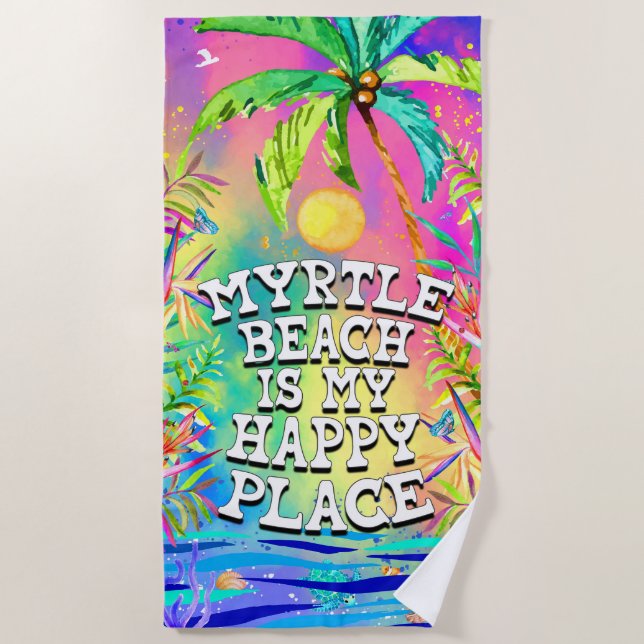 De Playa Myrtle Beach es mi toalla Happy Place Beach (Anverso)