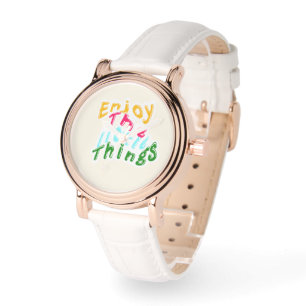 De Pulsera Disfruta las pequeñas cosas Colorido Reloj Inspira