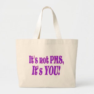 De Tela Gigante ¡No es el síndrome premenstrual! Bolso grande