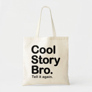De Tela Historia fresca Bro. Dígalo otra vez.  Bolso