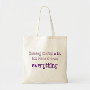 De Tela La mamá sabe mucho pero Nana sabe todo bolso