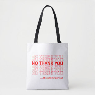 De Tela Ningún gracias… que traje mi propio bolso