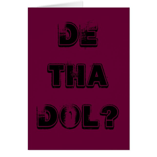 ¿DE THA DOL? (Frente)