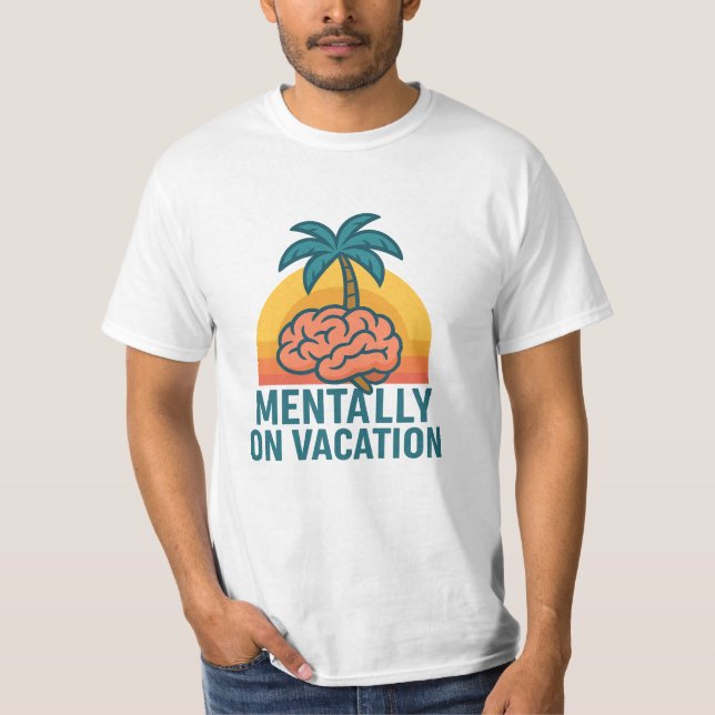 De Vacaciones Mentalmente – Camiseta Estética Rela (Anverso)