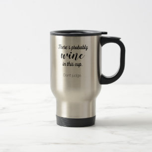 De Viaje Hay probablemente vino en esta taza