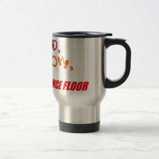 De Viaje La "ventaja, sigue" la taza