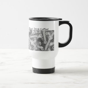 De Viaje ¡Sea feliz! ¡Beba el café! Taza