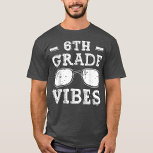 De vuelta a la escuela Camisa de Vibes de 6º Grado