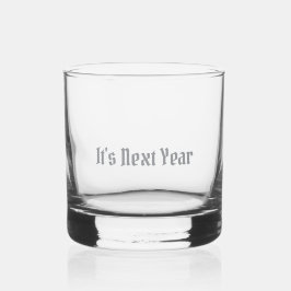 De Whiskey Vaso Highball - Es el próximo año