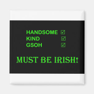 DEBE SER el imán IRLANDÉS