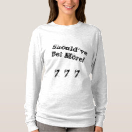 Debería haber apostado más camisetas (manga larga)