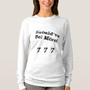 Debería haber apostado más camisetas (manga larga)