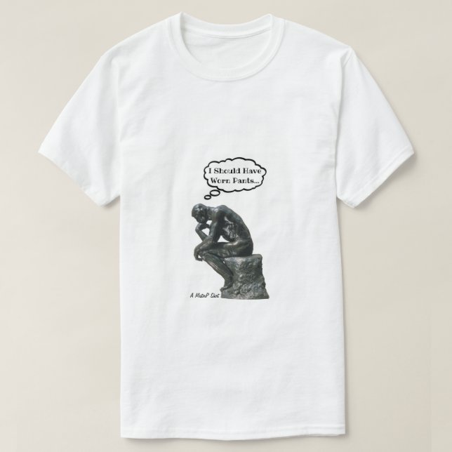 Debería Haber Usado Pantalones - Una Camisa De Mis (Diseño del anverso)