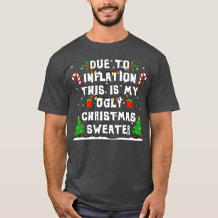 Debido A La Inflación Este Es Mi Suéter Feo Navida