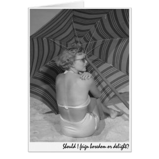 ¿"Debo fingir el aburrimiento o el placer? "