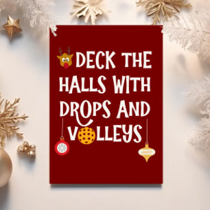 Deck The Halls Drops Volleys Pickleball Navidad