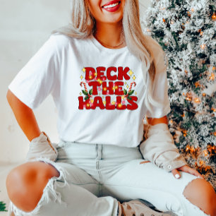 Deck The Halls Navidades Camiseta