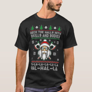 Deck The Halls With Skulls And Bodies  Viking old 