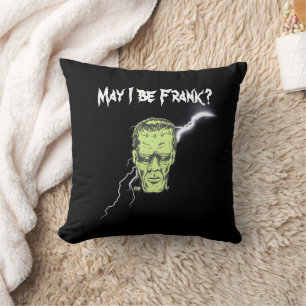 Decorativo Cojín decorativo, puedo ser Frank, Frankenstein