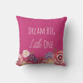 Decorativo Dream Big Little One Flower Hot Pink Cojín decorat