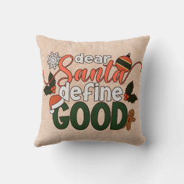 Decorativo Estimado Santa Define Buenos Navidades | COJÍN DEC