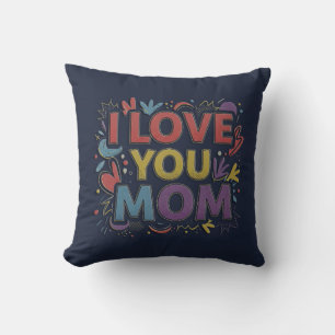 Decorativo I Love You Mom / Cojín Te Quiero Mamá