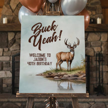 Deer Hunting Buck Yeah 40th Birthday Welcome Sign