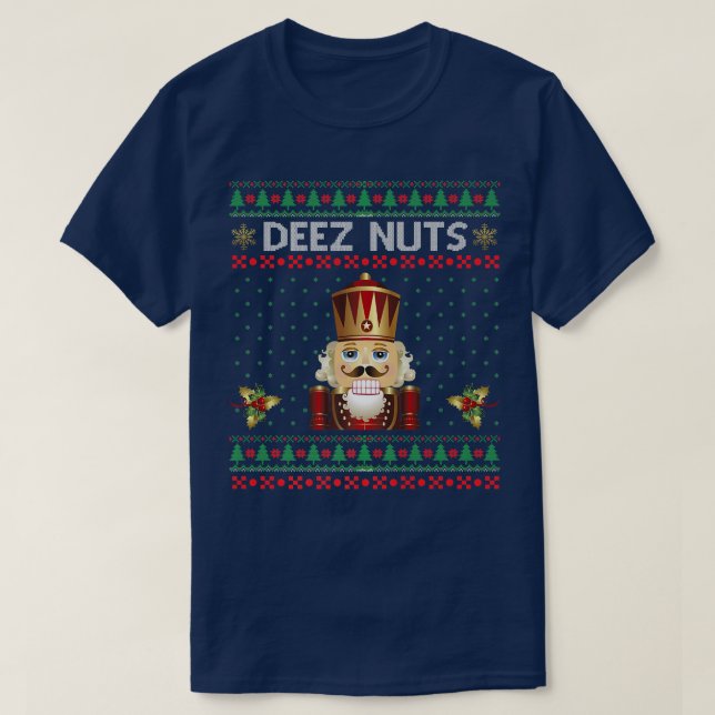 Deez Nutcracker Funny Navidades feos suéter  (Diseño del anverso)
