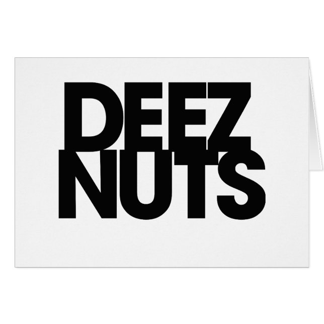 Deez Nuts (Anverso (Horizontal))