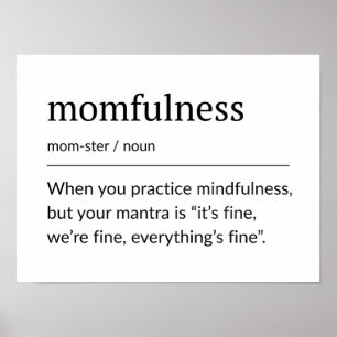 Definición de Momfulness Arte de Pared Divertido p