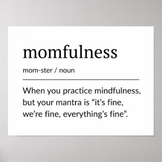 Definición de Momfulness Arte de Pared Divertido p