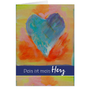 Dein ist mein Herz, You are my Heart, German Love