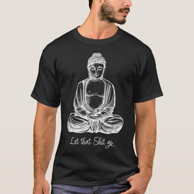 Deja Ir Camiseta De Yoga De Buda Meditando Cool  (Anverso)