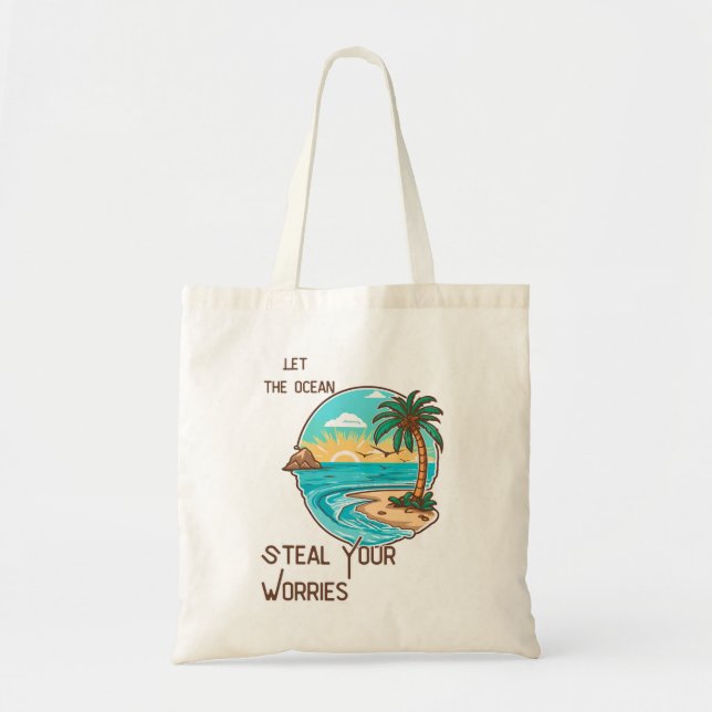 Deja que el océano te robe la bolsa de la playa de (Frente)