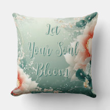 Deja que tu alma florezca en el Cojín decorativo f