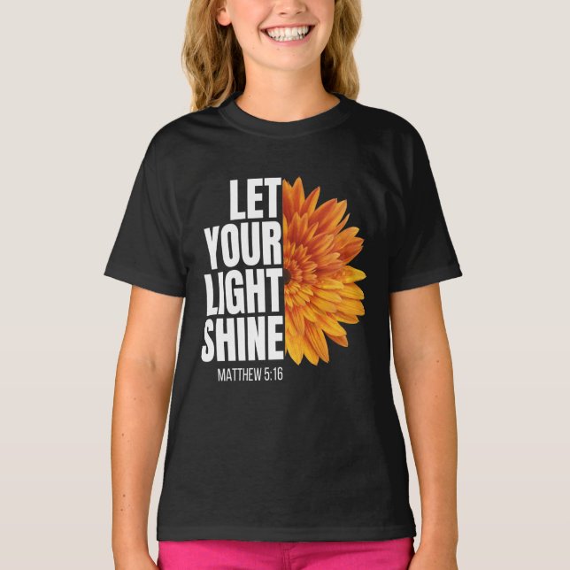 DEJA QUE TU LUZ BRILLE Camiseta (Anverso)