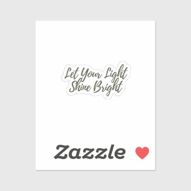 Deja Que Tu Luz Brille Pegatina Brillante (Hoja)