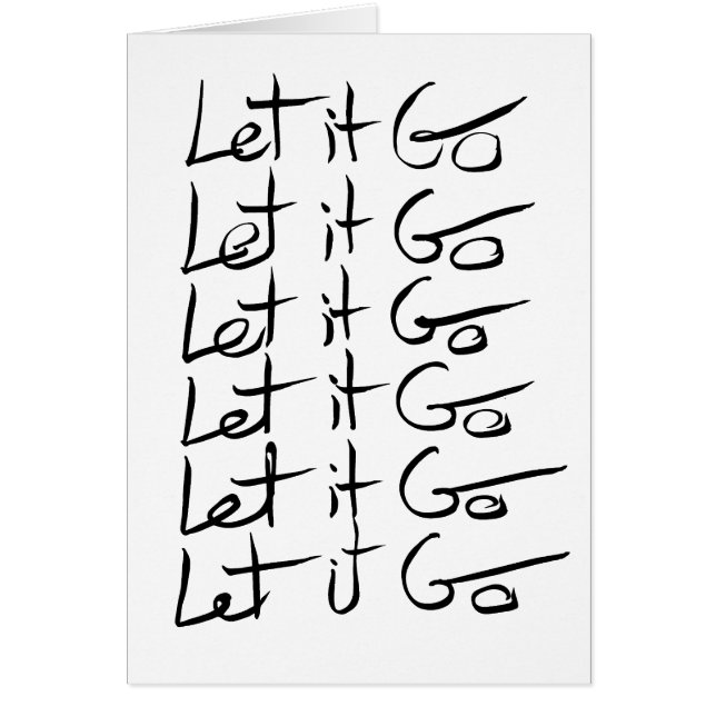 ¡Déjalo ir! Cita de caligrafía motivacional (Frente)